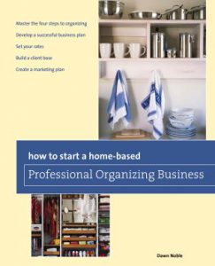 How to Start a Home-based Professional Organizing Business